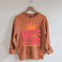Rise and Shine It¡®¡¯s Running Time Sweatshirt