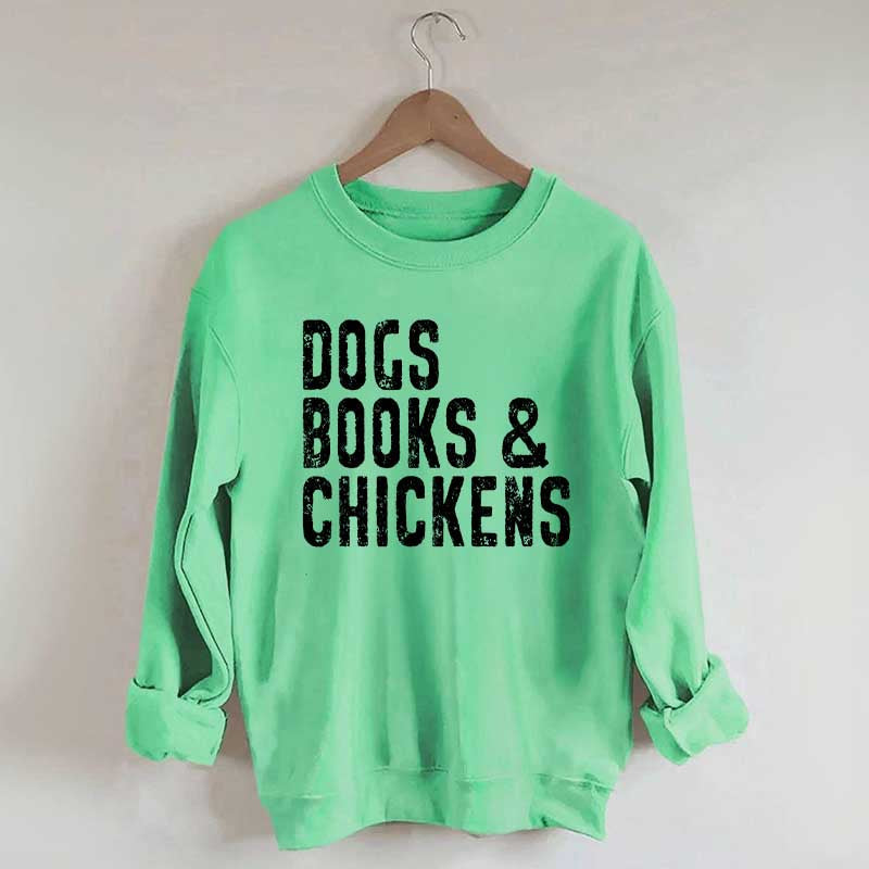 Trendy Dogs Books & Chickens Sweatshirt