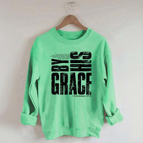 By His Grace Religious Sweatshirt