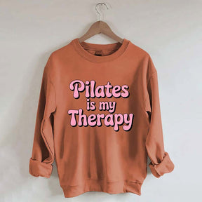 Pilates Is My Therapy Sweatshirt