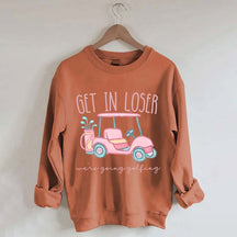 Get In Loser Ladies Golf Sweatshirt
