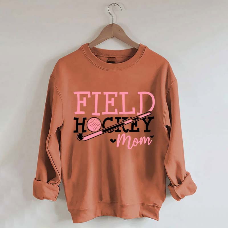 Funny Field Hockey Mom Sweatshirt