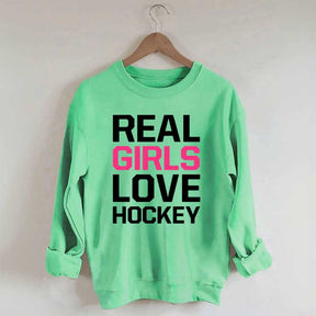 Real Girls Love Hockey Sweatshirt