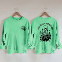 One More Chapter Book Nerd Sweatshirt