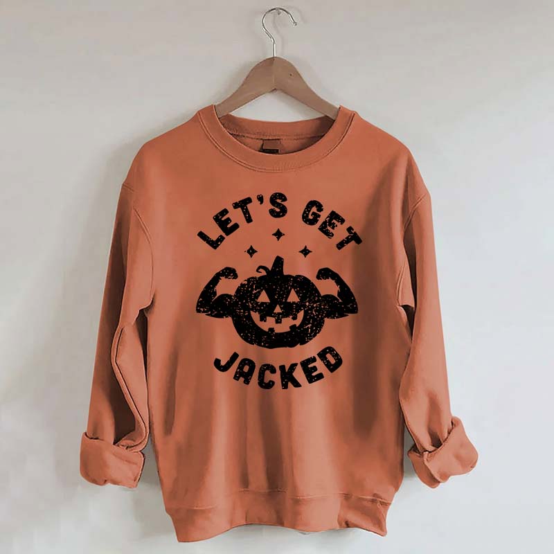 Halloween Workout Let's Get Jacked Sweatshirt