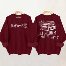I Like Them Thick & Spicy Romance Sweatshirt