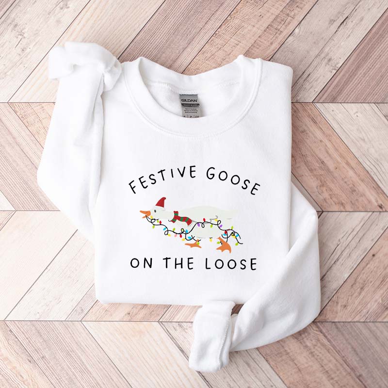 Festive Goose on the Loose Christmas Xmas Duck Sweatshirt