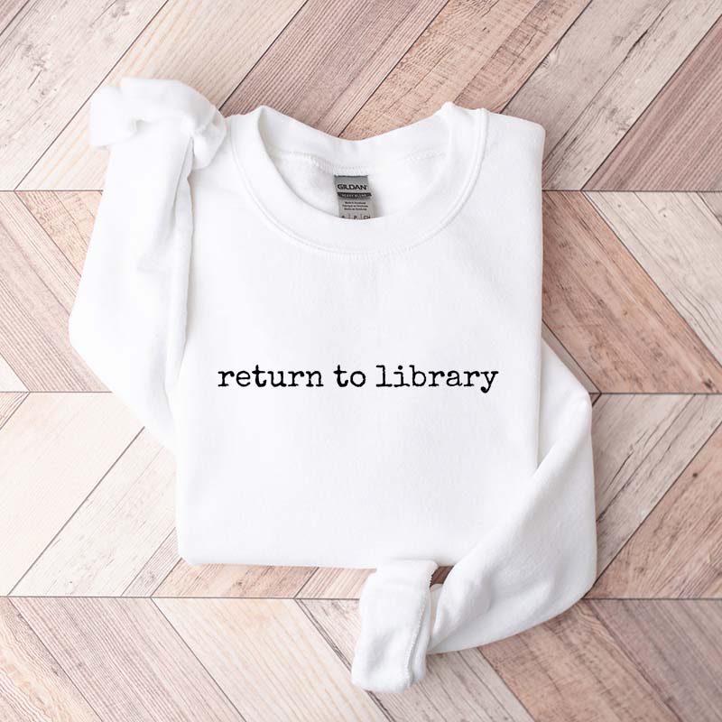 Return To Library Sweatshirt