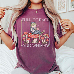 Full Of Rage and Whimsy' T-Shirt