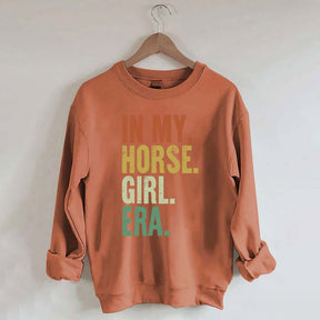 In My Horse Girl Era Sweatshirt