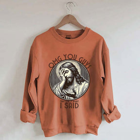 Thats Not What I Said Sweatshirt