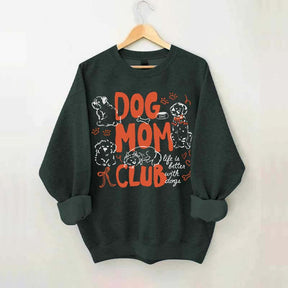Cute Dog Mom Club Fun Sweatshirt