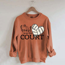 My Heart is on That Court Volleyball Sweatshirt