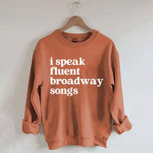 I Speak Fluent Broadway Songs Retro Music Sweatshirt