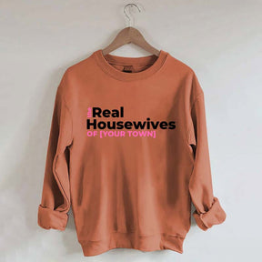 Personalized Real Housewives Sweatshirt