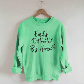 Easily Distracted By Horses Country Girl Sweatshirt