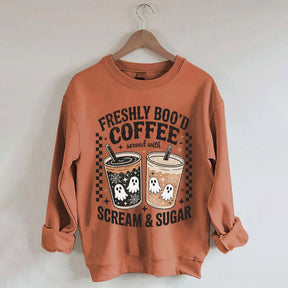 Freshly Boo'd Coffee: Served with Scream & Sugar Sweatshirt