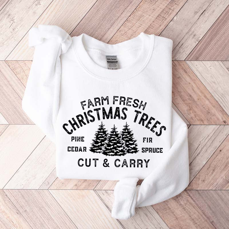 Farm Fresh Christmas Trees Cut & Carry Sweatshirt