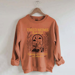 Tired Moms Book Club Sweatshirt