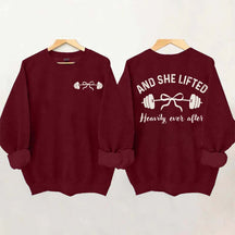 And She Lifted Heavily Ever After Weightlifting Sweatshirt