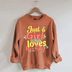 Just Girl Who Loves Hockey Sweatshirt