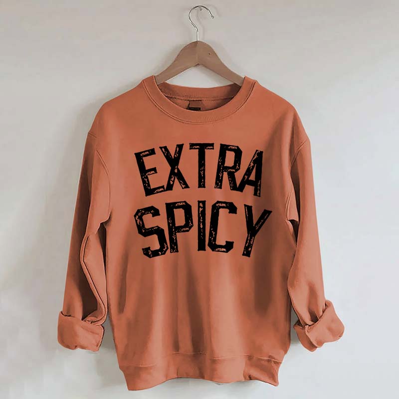 Extra Spicy Book Lover Funny Sweatshirt