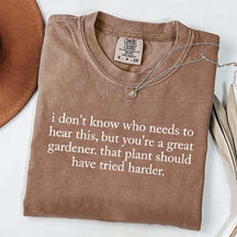 I Don't Know Who Needs To Hear This T-Shirt