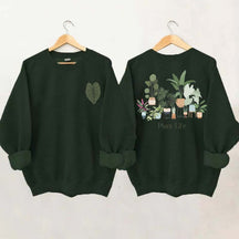Plant Life Houseplant Lover Sweatshirt
