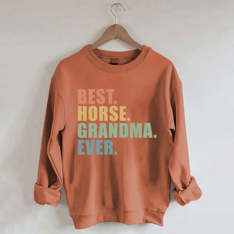 Best Horse Grandma Ever Sweatshirt