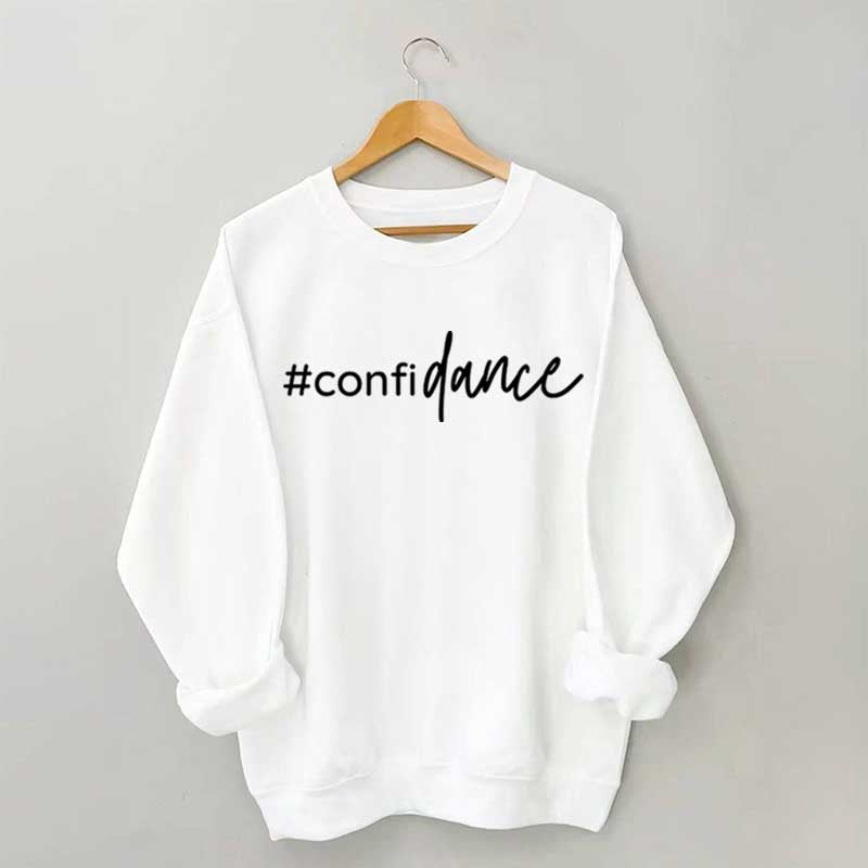 Confidance Sweatshirt