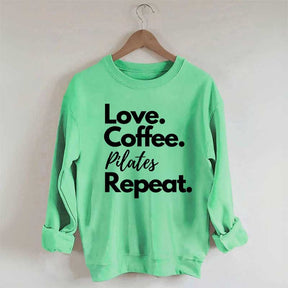Love Coffee Pilates Repeat Sweatshirt
