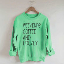 Weekends Coffee And Hockey Sweatshirt