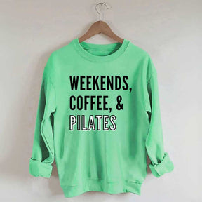 Weekends Coffee & Pilates Sweatshirt