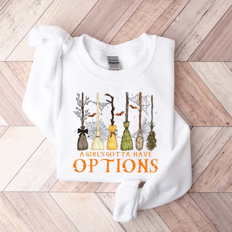 Retro A Girl Gotta Have Options Sweatshirt