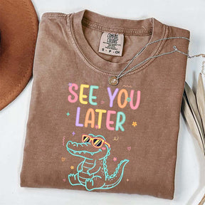 See You Later Teacher Summer Alligator T-Shirt