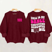 Dance Hangover Sweatshirt