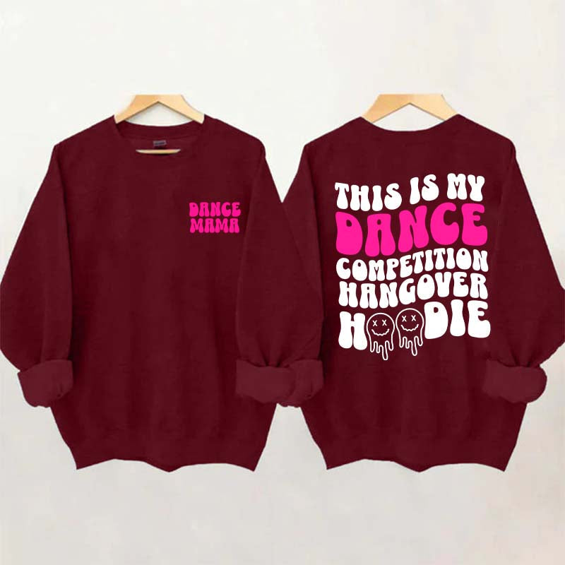 Dance Hangover Sweatshirt