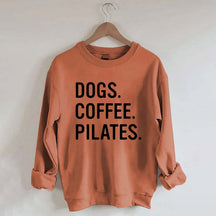 Dogs Coffee Pilates Sweatshirt