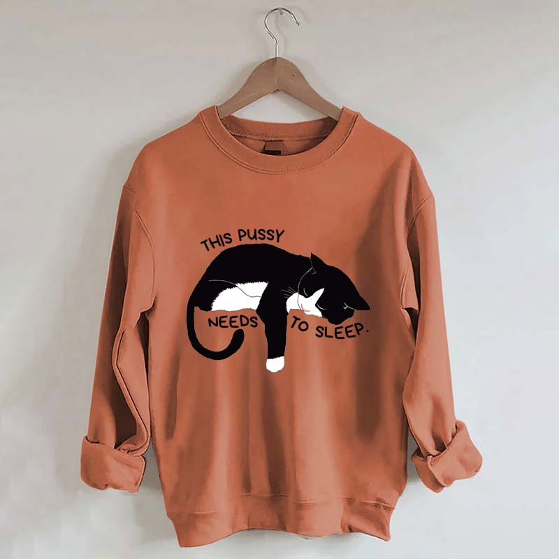 This Cat Needs To Sleep Sweatshirt
