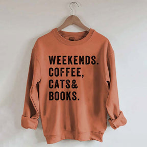 Weekends Coffee Cats & Books Sweatshirt