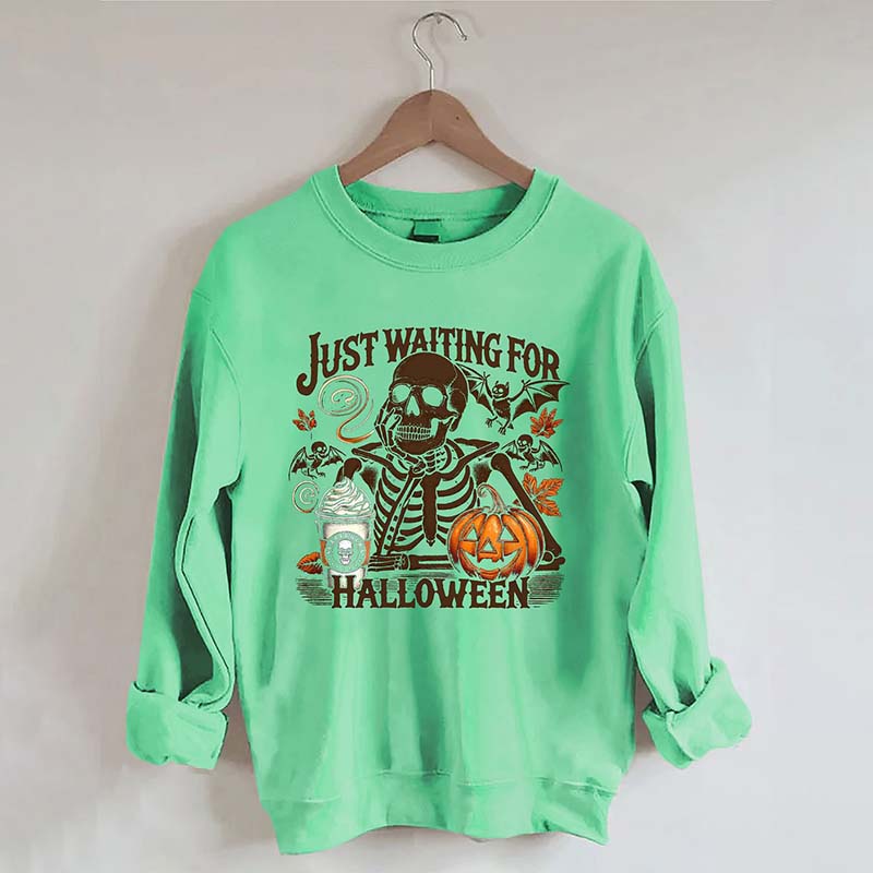Just Waiting For Halloween Sweatshirt