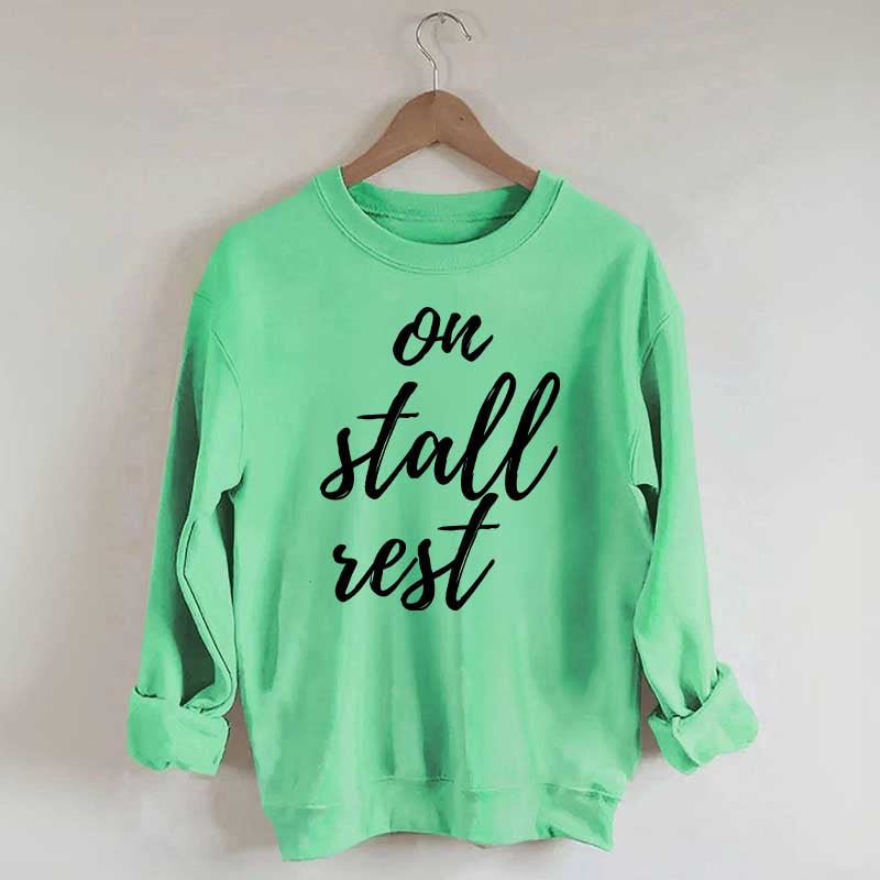 On Stall Rest Horse Riding Sweatshirt