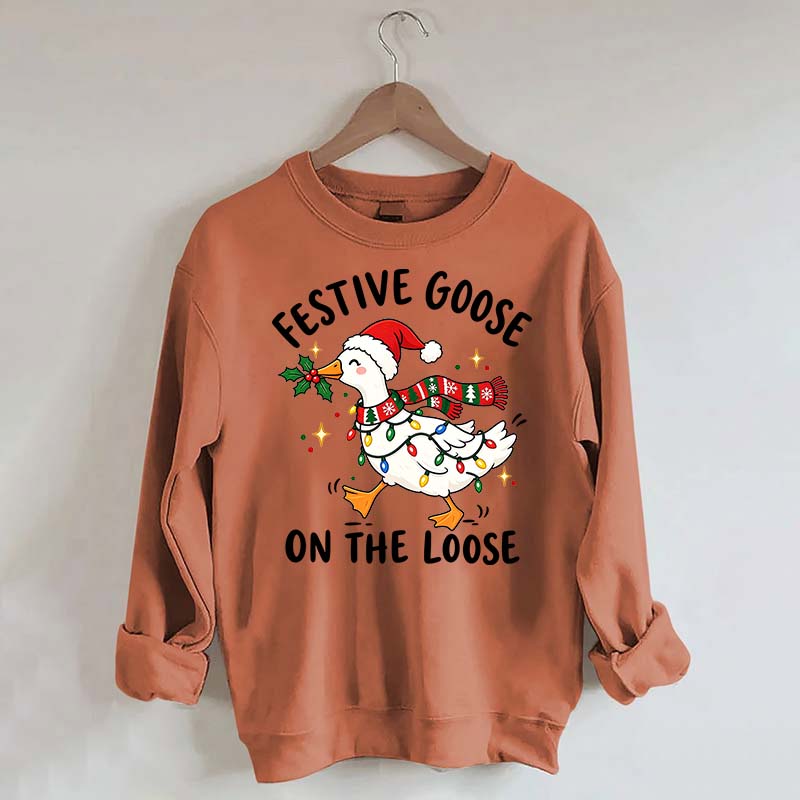 Cute Christmas Festive Goose On The Loose Sweatshirt