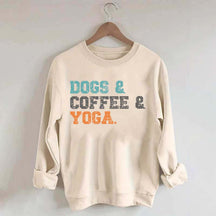 Dog Coffee Yoga Sweatshirt