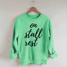 On Stall Rest Horse Riding Sweatshirt