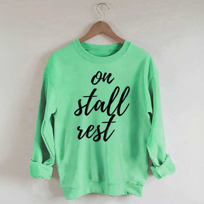 On Stall Rest Horse Riding Sweatshirt