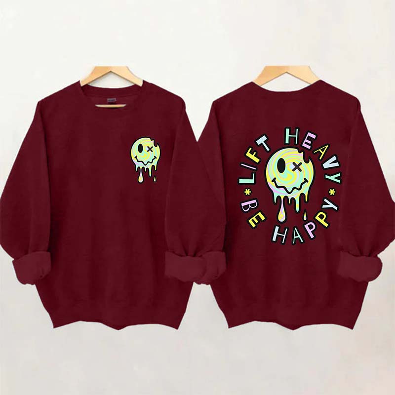 Lift Heavy Be Happy Comfort Colors Sweatshirt