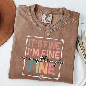 Everything is Fine Sarcastic T-Shirt