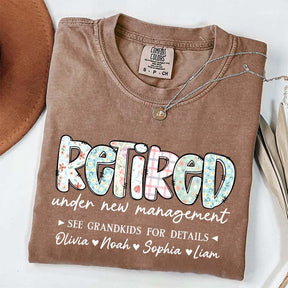 Retired Under New Management T-Shirt