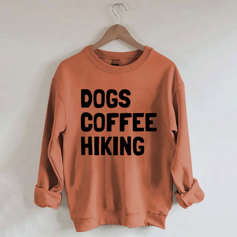 Dogs Coffee Hiking Sweatshirt
